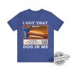 I Got That Dog In Me Shirt Costco Hot Dog With Coke Sweatshirt Meme Sweatshirt Humorous Sweatshirts trendingnowe 3