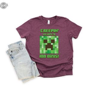 Minecraft Creepin My Way To 100 Days Shirt Creeper Face Minecraft Shirt 100 Days Of School Minecraft Shirt Minecraft Shirt For Kids Unique revetee 2
