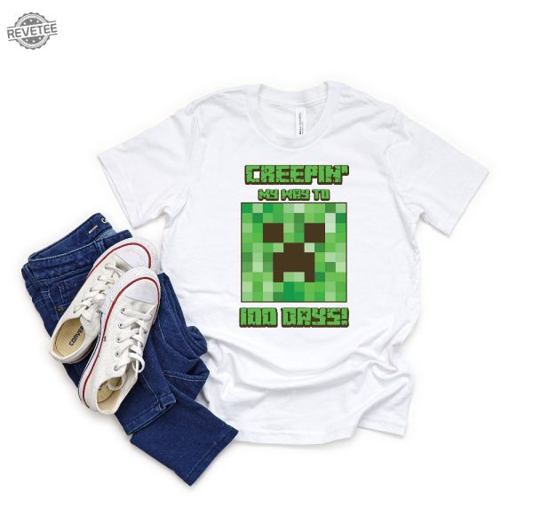 Minecraft Creepin My Way To 100 Days Shirt Creeper Face Minecraft Shirt 100 Days Of School Minecraft Shirt Minecraft Shirt For Kids Unique revetee 3