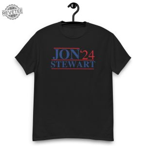 Jon Stewart For President 2024 Shirt Jon Stewart 2024 Jon Stewart Electrion 2024 Shirt Jon Stewart For President Shirt revetee 2 1