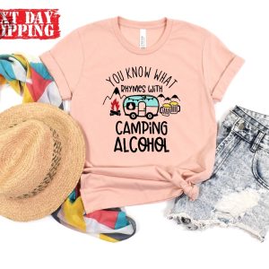 You Know What Rhymes With Camping Alcohol Shirts Camping Drinking Shirt Friends Camping Shirt Camping Group Shirts What Rhymes With Shirt revetee 6