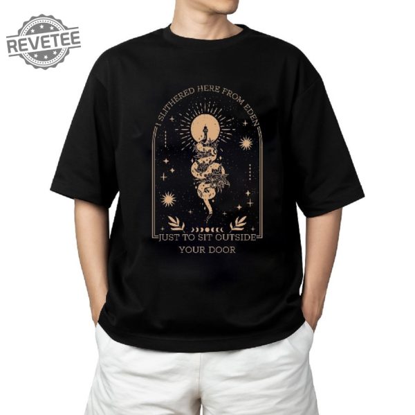 From Eden Hozier T Shirt Sweatshirt Hoodie I Slithered Here From Eden In A Week No Grave Can Hold My Body Down From Eden Hozier Lyrics revetee 3