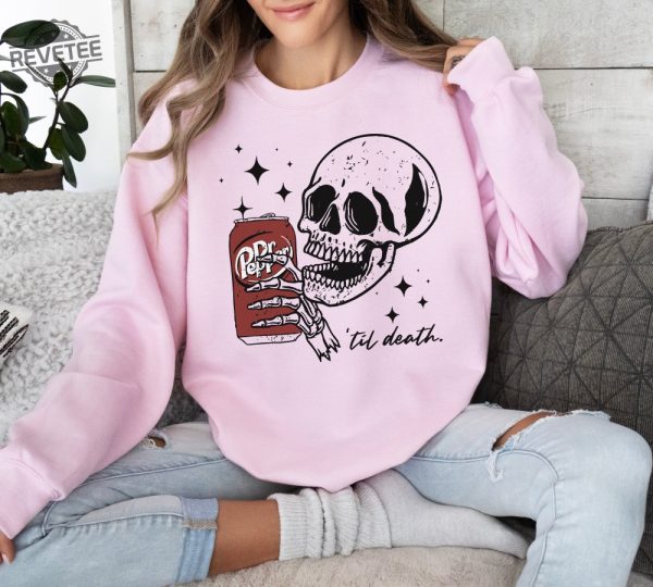 Till Death Dr Pepper Sweatshirt Skeleton Sweatshirt Halloween Sweater Cute Dr Pepper Shirt Skeleton Drinking Dr Pepper Sweatshirt Unique revetee 5 1