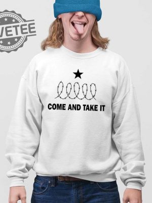 Ted Cruz Come And Take It Texas Border Shirt Ted Cruz Come And Take It Texas Border Hoodie Long Sleeve Shirt Unique revetee 4