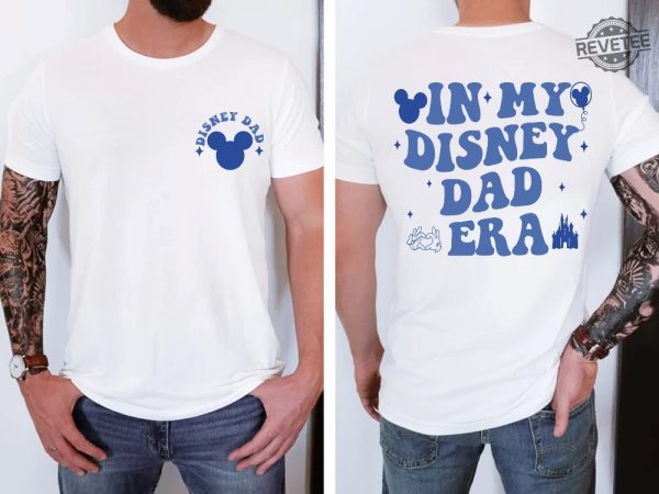 In My Disney Dad Era Sweatshirt Mickey Mouse Dad Shirt Disney Dad Shirt Disney Dada Shirt Disney Fathers Day Shirt Mickey Dad Shirt Unique revetee 3
