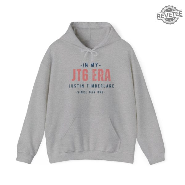 In My Jt6 Era Sweatshirt Justin Timberlake Jt Hoodie Justin Timberlake Era Shirt Hooded Sweatshirt Unique revetee 6