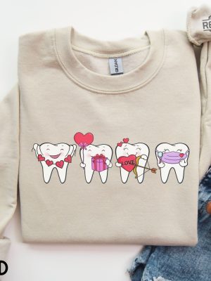 Dental Valentines Day Sweatshirt Funny Dentist Valentines Sweater Dental Hygienist Shirt Dental Hygiene Gifts Dental Squad Valentines Unique revetee 5