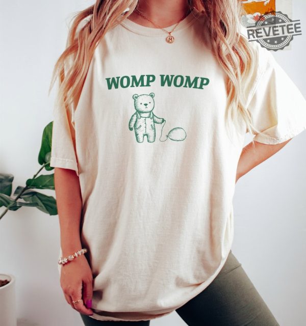 Womp Womp Unisex T Shirt Funny T Shirt Unique revetee 2