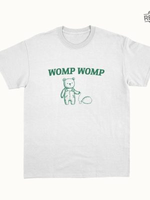 Womp Womp Unisex T Shirt Funny T Shirt Unique revetee 4