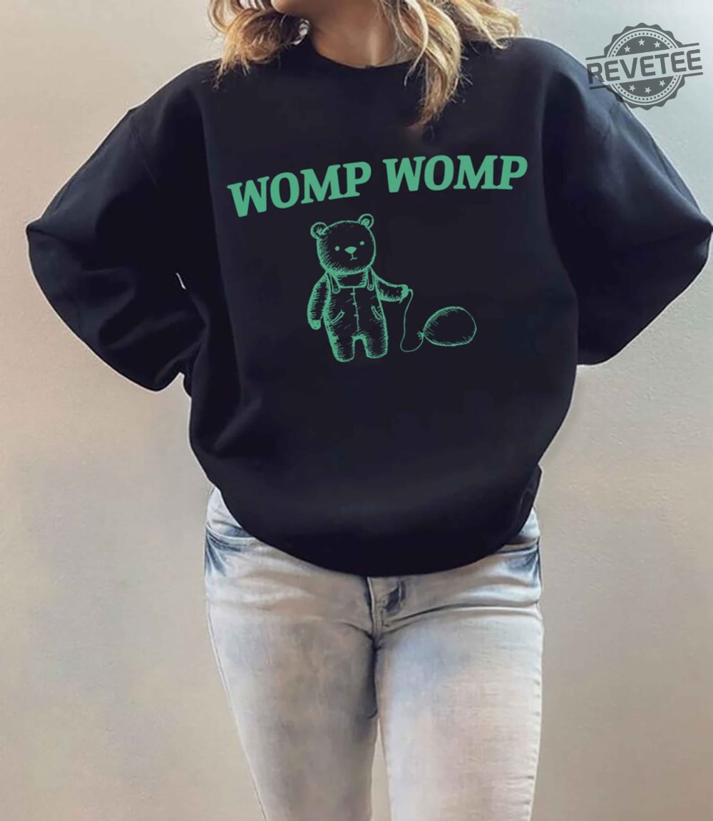 Womp Womp Unisex T Shirt Funny T Shirt Unique