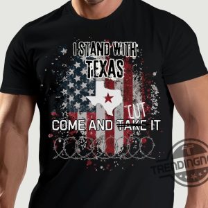 I Stand With Texas Shirt Come And Cut It Sweatshirt Defend The Border Shirt Dont Mess With Texas Strong Shirt Election Tshirt trendingnowe 3