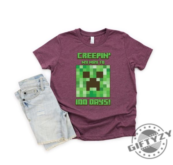 Minecraft Creepin My Way To 100 Days Tshirt Creeper Face Minecraft Sweatshirt 100 Days Of School Minecraft Hoodie Minecraft Shirt giftyzy 4