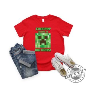 Minecraft Creepin My Way To 100 Days Tshirt Creeper Face Minecraft Sweatshirt 100 Days Of School Minecraft Hoodie Minecraft Shirt giftyzy 7