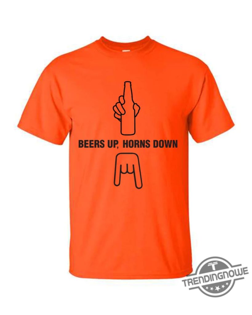 Horns Down Shirt Beers Up Horns Down T Shirt - Trendingnowe