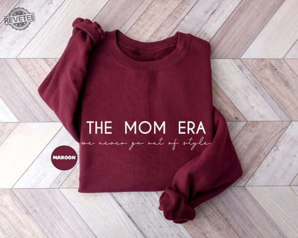 The Mom Era Hood Womens Funny Concert Sweatshirt Funny Mom Hoodie Moms Birthday Sweatshirt New Mom Pregnancy Outfit Gift For Wife Unique revetee 4