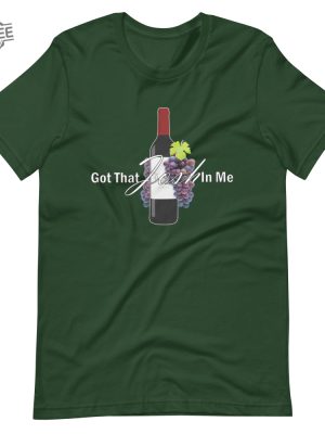 Classy Wine In Me Got That Josh In Me Unisex T Shirt Unique revetee 4