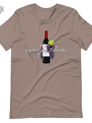 Classy Wine In Me Got That Josh In Me Unisex T Shirt Unique revetee 5