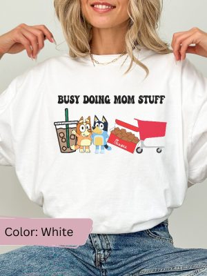 Busy Doing Mom Stuff Sweatshirt Funny Mom Sweater Blu Christmas Shirt Mama Sweatshirt Funny Dog Sweatshirt Mom Crewneck Unique revetee 3