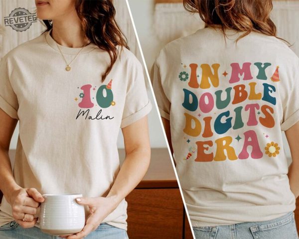 In My Double Digits Era Shirt 10Th Birthday Shirt Personalized Birthday Gifts Girls Birthday Party Tee 10 Year Old Birthday Gift Unique revetee 2
