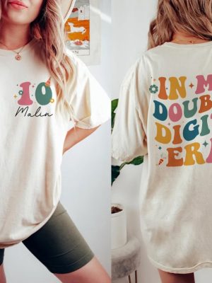 In My Double Digits Era Shirt 10Th Birthday Shirt Personalized Birthday Gifts Girls Birthday Party Tee 10 Year Old Birthday Gift Unique revetee 3