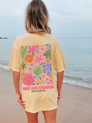 Flower Market Shirt You Are Enough T Shirt Graphic Tee Flower Tee Oversized Shirt Aesthetic Tee Unique revetee 4