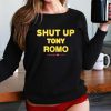 Shut Up Tony Romo Shirt Shut Up Tony Romo Kansas City Shirt trendingnowe 4