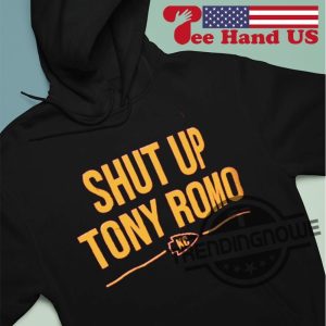 Shut Up Tony Romo Shirt V2 Shut Up Tony Romo Kansas City Chiefs Shirt trendingnowe 1
