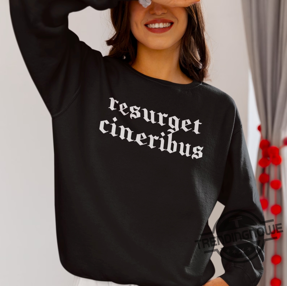 Resurget Cineribus Shirt V2 Resurget Cineribus Sweatshirt Sports Football Fan Sweatshirt Latin Gifts For Him Dad Gift Husband Gift 11 Resurget Cineribus Shirt V2 Resurget Cineribus Sweatshirt Sports Football Fan Sweatshirt Latin Gifts For Him Dad Gift Husband Gift