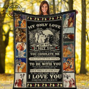 lady and the tramp fleece blanket my only love the day i met you sherpa cozy plush throw blankets 30x40 40x50 60x80 room decor gift laughinks 1