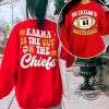 Karma Is The Guy On The Chiefs Shirt Go Taylors Boyfriend Sweatshirt Red Football Jersey Tee Kelce Swift Shirt Sweatshirt trendingnowe 2