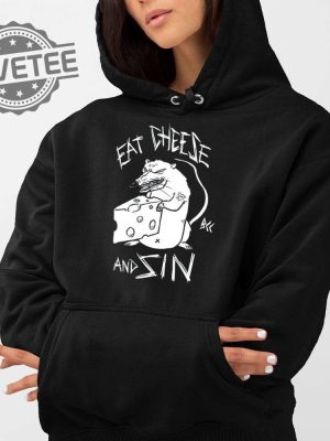 Eat Cheese And Sin Shirt Eat Cheese And Sin Hoodie Eat Cheese And Sin Sweatshirt Long Sleeve Shirt Unique revetee 3