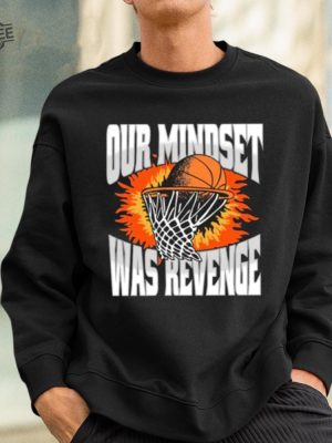 Barstool Our Mindset Was Revenge Shirt Barstool Our Mindset Was Revenge Hoodie Barstool Our Mindset Was Revenge Sweatshirt Unique revetee 3