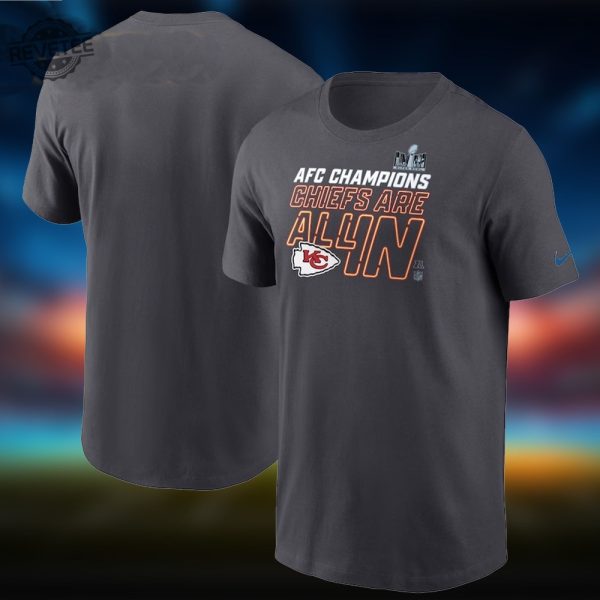 2023 Afc Champions Chiefs Are All In Shirt Unique Chiefs Afc Championship Chiefs Championship Shirt revetee 1