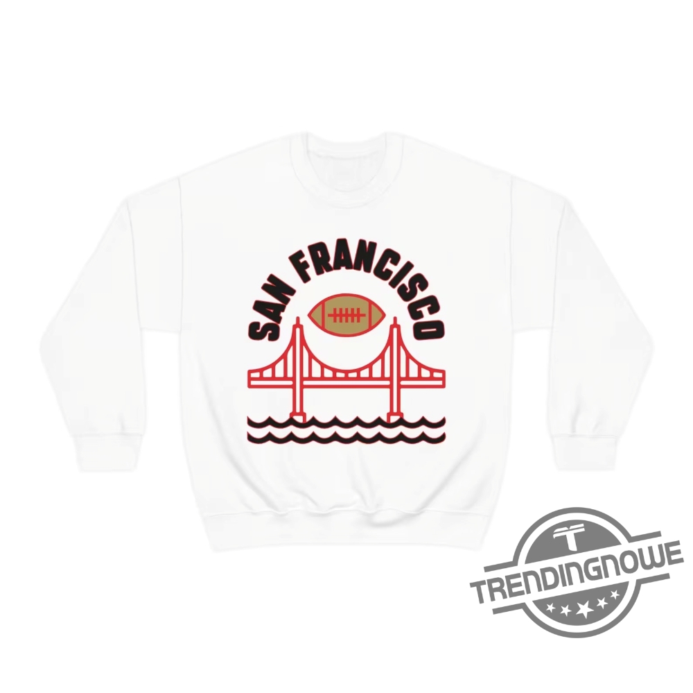San Francisco Football Sweatshirt Vintage Sf Shirt Hoodie Golden Gate Sweater Cute Game Day T Shirt 49Ers Nfc Championship Shirt