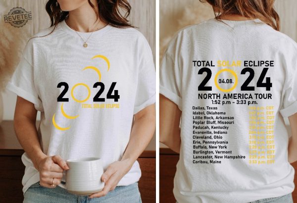 Total Solar Eclipse 2024 Shirt Double Sided Shirt April 8Th 2024 Shirt Eclipse Event 2024 Shirt Celestial Shirt Gift For Eclipse Lover Unique revetee 1