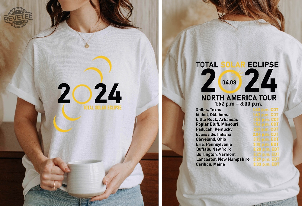 Total Solar Eclipse 2024 Shirt Double Sided Shirt April 8Th 2024 Shirt Eclipse Event 2024 Shirt Celestial Shirt Gift For Eclipse Lover Unique