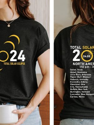 Total Solar Eclipse 2024 Shirt Double Sided Shirt April 8Th 2024 Shirt Eclipse Event 2024 Shirt Celestial Shirt Gift For Eclipse Lover Unique revetee 4