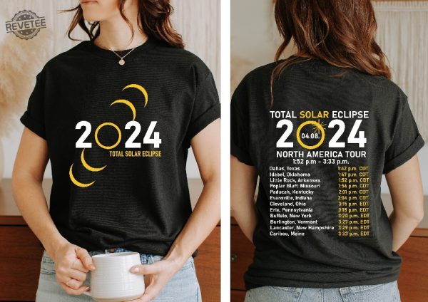 Total Solar Eclipse 2024 Shirt Double Sided Shirt April 8Th 2024 Shirt Eclipse Event 2024 Shirt Celestial Shirt Gift For Eclipse Lover Unique revetee 4