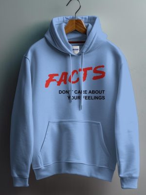 Facts Dont Care About Your Feelings Facts Music Video Hoodie Sweatshirt Facts Dont Care About Your Feelings Hoodie Unique revetee 3