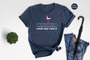 Come And Take It Shirt Political Sweatshirt Texas Strong Texas Wont Back Down Hoodie Election Tshirt Secure Our Borders Shirt giftyzy 6