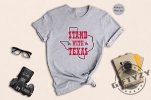 I Stand With Texas Shirt Political Sweatshirt Texas Strong Texas Wont Back Down Hoodie Election Tshirt Secure Our Borders Shirt giftyzy 3