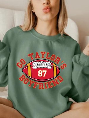 Go Taylors Boyfriend Shirt Travis Kelce Hoodie Game Day Sweater Taylor Swift Super Bowl Party Taylor Swift Super Bowl Shirt Unique revetee 2