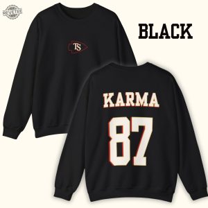 Karma 87 Sweatshirt Karma Is The Guy On The Chiefs Shirt In My Chiefs Era Sweatshirt Taylor Swift Super Bowl Party Taylor Swift Super Bowl Shirt Unique revetee 2