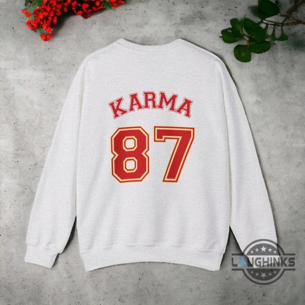 karma 87 sweatshirt tshirt hoodie mens womens karma is my boyfriend crewneck tee super bowl travis kelce taylor swift kc chiefs shirts go taylors boyfriend laughinks 1