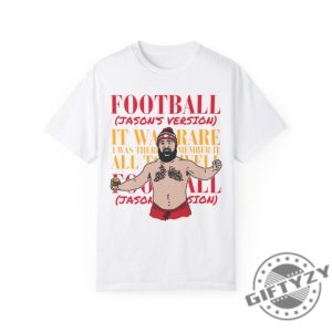 Jason Kelcee Shirtless Tshirt Kelce Shirtless Hoodie Football Vintage Philadelphia Jason Sweatshirt Kansas City Football Funny Football Shirt giftyzy 4