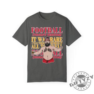 Jason Kelcee Shirtless Tshirt Kelce Shirtless Hoodie Football Vintage Philadelphia Jason Sweatshirt Kansas City Football Funny Football Shirt giftyzy 6
