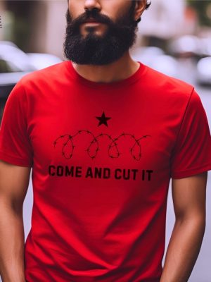 Come And Cut It Barbed Wire Political Graphic Shirt Hold The Line Razor Wire T Shirt Texas Civil War Texas State Flag Come And Take It Unique revetee 2