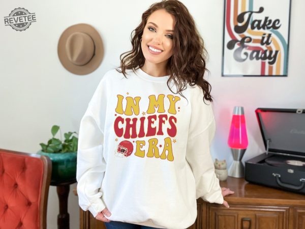 In My Chiefs Era Sweatshirt Kelce T Shirt America Football Sweatshirt In My Chiefs Era Sweatshirt In My Chiefs Era Shirt In My Chiefs Era Svg Unique revetee 5