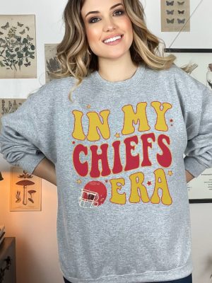 In My Chiefs Era Sweatshirt Kelce T Shirt America Football Sweatshirt In My Chiefs Era Sweatshirt In My Chiefs Era Shirt In My Chiefs Era Svg Unique revetee 6