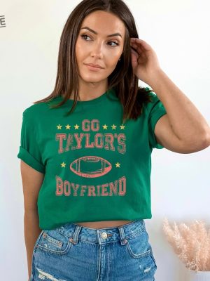 Go Taylors Boyfriend Shirt Funny Football Shirt Go Taylors Boyfriend Shirt Go Taylors Boyfriend Sweatshirt Go Taylors Boyfriend Svg Unique revetee 4